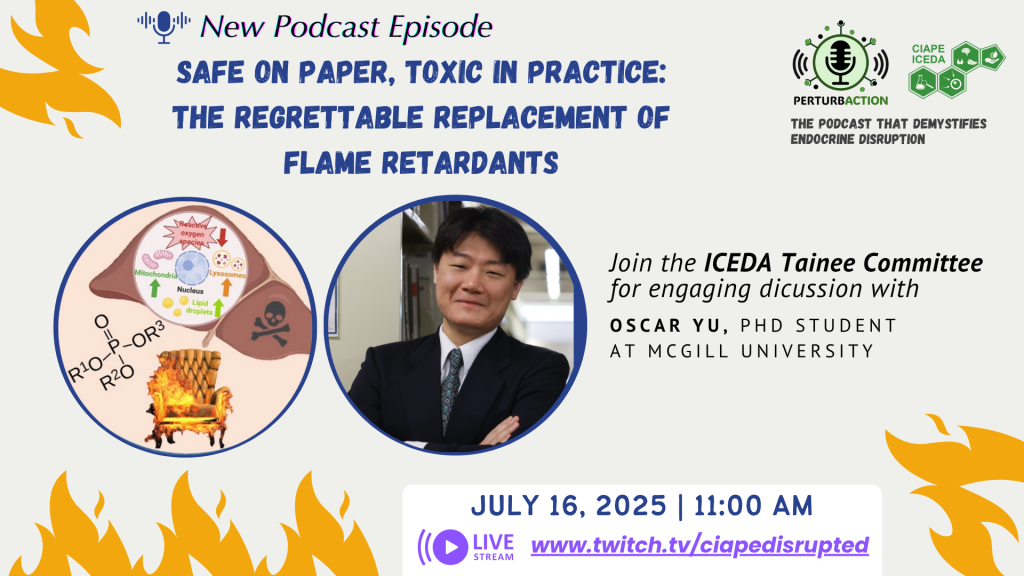 🎧 Diffusion en direct du Balado PerturbAction – Ép. 13 : Les Retardateurs de Flamme de Remplacement /  Listen live to the PerturbAction Podcast - Ep. 13: Replacement Flame Retardants